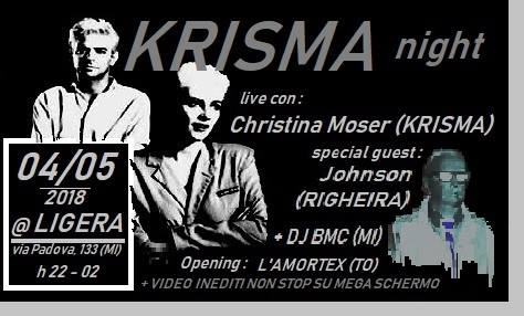 Krisma night live + guest: Johnson Righeira & DJ BMC & L’Amortex